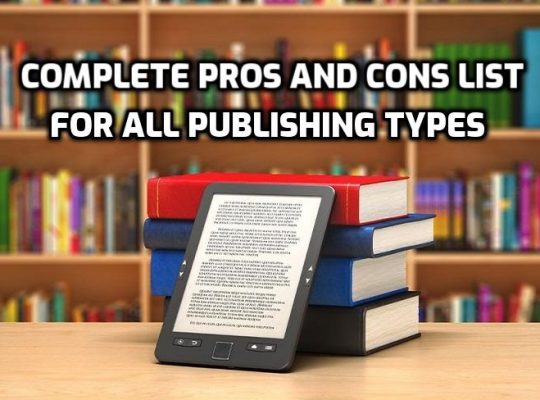 Complete-Pros-and-Cons-List-for-All-Publishing-Types